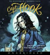 Capt. Hook The Adventures of a Notorious Youth cover