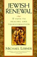 Jewish Renewal: Path to Healing and Transformation, a cover