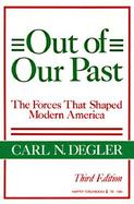 Out of Our Past The Forces That Shaped Modern America cover