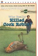 Who Really Killed Cock Robin? An Ecological Mystery cover
