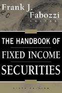 The Handbook Of Fixed Income Securities cover