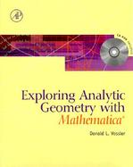 Exploring Analytical Geometry with Mathematica with CDROM cover
