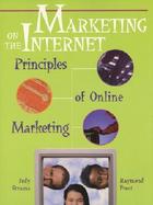 Marketing on the Internet: Principles of On-Line Marketing cover