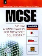 MCSE: Administering Microsoft SQL Server 7 cover