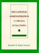 Educational Administration A Collection of Case Studies cover