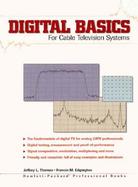 Digital Basics for Cable Television Systems cover