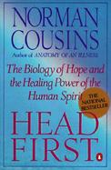 Head First The Biology of Hope and the Healing Power of the Human Spirit cover
