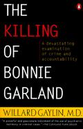 The Killing of Bonnie Garland A Question of Justice cover