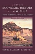 A Concise Economic History of the World From Paleolithic Times to the Present cover