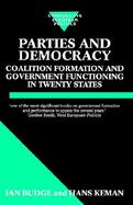 Parties and Democracy Coalition Formation and Government Functioning in Twenty States cover