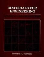 Materials for Engineering: Concepts and Applications cover