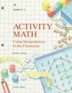 Activity Math Using Manipulatives in the Classroom - Grades K-3 cover