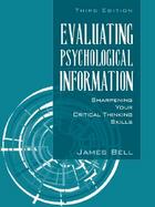 Evaluating Psychological Information Sharpening Your Critical Thinking Skills cover