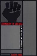 Communism in America A History in Documents cover
