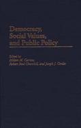 Democracy, Social Values and Public Policy cover
