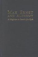 Max Ernst and Alchemy A Magician in Search of Myth cover