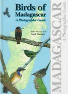 Birds of Madagascar A Photographic Guide cover