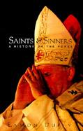 Saints & Sinners A History of the Popes cover