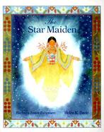 The Star Maiden An Ojibway Tale cover