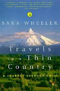 Travels in a Thin Country A Journey Through Chile cover
