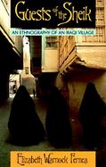 Guests of the Sheik An Ethnography of an Iraqi Village cover