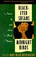 Black-Eyed Susans/Midnight Birds Stories by and About Black Women cover