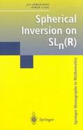 Spherical Inversion on Sln(R) cover