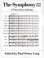 The Symphony 1800 1900 A Norton Music Anthology cover