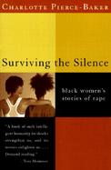 Surviving the Silence Black Women's Stories of Rape cover