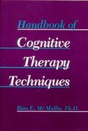 Handbook of Cognitive Therapy Techniques cover
