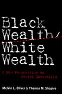 Black Wealth, White Wealth A New Perspective on Racial Inequality cover