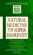 Natural Medicine for Superimmunity cover