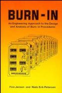 Burn-In An Engineering Approach to the Design and Analysis of Burn-In Procedures cover