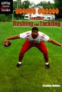 Football Rushing and Tackling cover