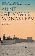 Aunt Safiyya and the Monastery A Novel cover