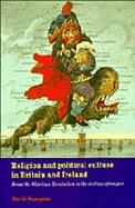 Religion and Political Culture in Britain and Ireland: From the Glorious Revolution to the Decline of Empire cover
