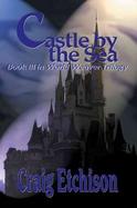Castle by the Sea Book III in World Weaver Trilogy cover