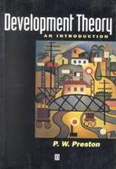Development Theory: An Introduction to the Analysis of Complex Change cover