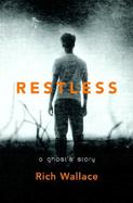 Restless A Ghost's Story cover