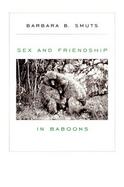Sex and Friendship in Baboons With a New Preface cover