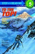 To the Top! Climbing the World's Highest Mountain cover