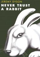 Never Trust a Rabbit Stories With a Twist cover
