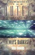 The Outer Limits Always Darkest cover