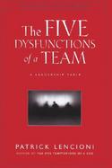 The Five Dysfunctions of a Team A Leadership Fable cover