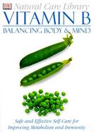 Vitamin B: Balancing Body & Mind cover