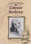 Caesar Rodney: American Patriot cover