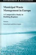 Municipal Waste Management in Europe A Comparative Study in Building Regimes cover