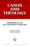 Canon and Theology Overtures to an Old Testament Theology cover