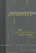 Manufacturing Advantage Why High-Performance Work Systems Pay Off cover