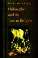Philosophy and the Turn to Religion cover